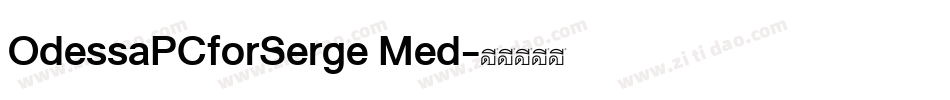 OdessaPCforSerge Med字体转换